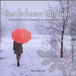 Maria Hendriks - Een Lichaam Van Lood