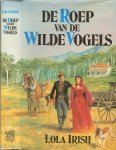 Irish, Lola .. Vertaling Tess van Dongen - De roep van de Wilde Vogels