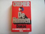 Cremer, Jan - De Hunnen. De Hunnen Saga  3 delen