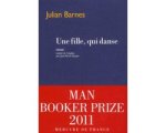 Julian Barnes - ISBN Une Fille, Qui Danse boek Literatuur Frans Julian Barnes - ISBN Une Fille, Qui Danse boek Literatuur Frans
