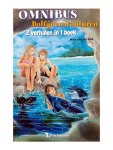 Mary van der Valk - Dolfijnenavonturen Omnibus - 2 verhalen in 1 boek