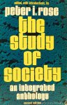 ROSE, P.I., (ED.) - The study of society. An integrated anthology.