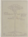 Metz-Koning Marie - Van 't viooltje dat weten wilde