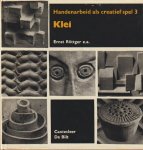 Ernst Rottger, Dieter Klante - Klei handenarbeid als kr.spel 3