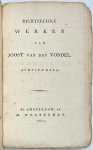 Vondel, J., van den - Two volumes, 1820-21, Vondel | Dichterlijke Werken van Joost van den Vondel. Parts 4 and 8. Amsterdam, M. Westerman, 1620-1621, two vols.