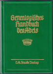 Red. - GENEALOGISCHES HANDBUCH DES ADELS - Gräfliche Häuser A Band III (Band 18 der Gesamtreihe)