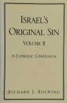 Richard J. Rolwing - Israel's Original Sin