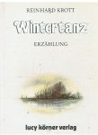 Krott, Reinhard - Wintertanz - Erzählung