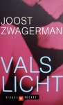 Joost Zwagerman - Vals  licht