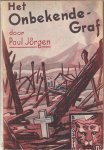 Jörgen, Paul - Het onbekende graf. Oorspronkelijke Indische roman