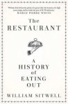 William Sitwell 151157 - The Restaurant A History of Eating Out
