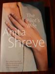 Shreve, Anita - The Pilot's Wife