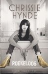 Hynde, Chrissie - Roekeloos