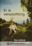 Boer, Ds. G. - Er is verwachting *nieuw* - laatste exemplaar! --- Van Advent tot wederkomst. 10 preken