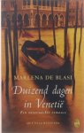 Marlena De Blasi Lucie van Rooijen et al - Duizend dagen in Venetië : een recept voor romantiek