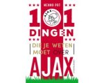 Menno Pot - 101 dingen die je weten moet over Ajax