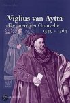 Folkert Postma - Viglius van Aytta : als humanist en diplomaat 1507-1549