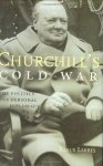Larres, Klaus - Churchill's Cold War: The Politics of Personal Diplomacy.