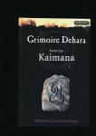 Constantine, Storm - Grimoire Dehara: Kaimana - Kaimana  (book one)