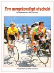Soetaert, Eddy en Van Laere, Stefan - Het wielerseizoen 1986 van A tot Z - Een aangekondigd afscheid