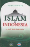 Umar Hadi, Abdul Mu'ti, Izza Rohman and Ilham Mundzir - Islam in Indonesia - A to Z Basic Refence Umar Hadi, Abdul Mu'ti, Izza Rohman and Ilham Mundzir - Islam in Indonesia - A to Z Basic Refence