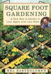 Mel Bartholomew - Square Foot Gardening