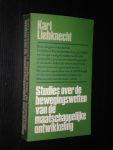 Liebkecht, Karl - Studies over de bewegingswetten van de maatschappelijke ontwikkeling, Opnieuw geredigeerd en een voorwoord voorzien door Ossip K.Flechtheim