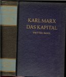 Marx, Karl & Herausgegeben von Friedrich Engels - Das Kapital .. Kritik der politischen Ökonomie Dritter Band .. Der Gesamtproze Marx, Karl & Herausgegeben von Friedrich Engels - Das Kapital .. Kritik der politischen Ökonomie Dritter Band .. Der Gesamtproze