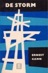 Gann, Ernest - De storm