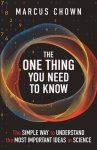Marcus Chown - (1) The One Thing You Need To Know