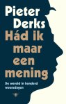 Pieter Derks - Had ik maar een mening