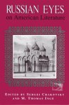 Chakovsky, Serge & M. Thomas Inge (ed.). - Russian eyes on American literature.