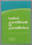 Minderhoud, J.W., Hoogerkamp, M., Centrum voor Landbouwpublikaties en Landbouwdocumentatie, Wageningen - Handboek grasveldkunde en grasveldbeheer