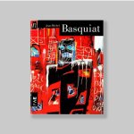 Basquiat, Jean-Michel - Michetti, Chantal; Affentranger-Kirchrath, Angelika - Jean-Michel Basquiat. Exposition (Du 10 Juillet au 7 Novembre 1993). VERY FINE COPY.