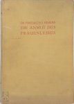 Friedrich Salomo Krauss - Die Anmut des Frauenleibes Mit nahe an dreihundert Abbildungen nach ursprünglichen Aufnahmen