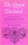 De Luna, B.N. - The Queen Declined. An Interpretation of Willobie His Avisa with the text of the original edition