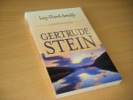 Gertrude Stein - Lucy Church Amiably
