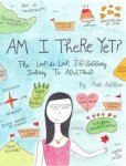 Mari Andrew - Am I There Yet The LoopdeLoop, Zigzagging Journey to Adulthood bymariandrew