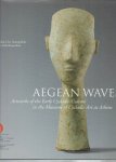 STAMPOLIDIS, Nicholas Chr. & Peggy SOTIRAKOPOULOU - Aegean Waves -  Artworks of the Early Cycladic Culture in the Museum of Cycladic art at Athens.