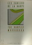 Frédérique Garnier 286750 - Les Cahiers De La Harpe: The Harpist Workbook Frédérique Garnier 286750 - Les Cahiers De La Harpe: The Harpist Workbook