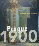 Michael Huig - Prague 1900 Poetry and Ecstasy