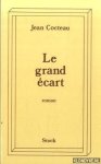 Cocteau, Jean - Le grand écart