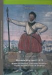 Slachmuyders, R - Stormachtig april 1572: Brielle en Voorne, Libertatis Primitiae. Eerste vruchten van de vrijheid