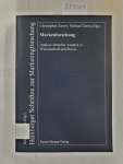 Zerres, Christopher (Herausgeber): - Markenforschung : Analyse aktueller Ansätze in Wissenschaft und Praxis :