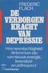 Frederic F. Flach - De verborgen kracht van de depressie