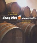 Wiesman, Annette, Zij van boven - Jong bier in oude vaten / 32 eigenzinnige bierbrouwers