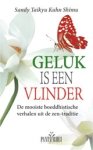 Sandy Taikyu Kuhn Shimu - Geluk is een vlinder - de mooiste boeddhistische verhalen uit de zen-traditie