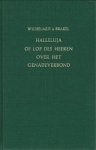 Brakel, Wilhelmus a - HALLELUJA OF LOF DES HEEREN OVER HET GE Brakel, Wilhelmus a - HALLELUJA OF LOF DES HEEREN OVER HET GE