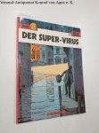 Martin, Jacques: - L. Frank. Heft 3. Der Super-Virus: