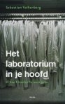 Valkenberg, Sebastiaan - Het laboratorium in je hoofd - of hoe filosofen te werk gaan Valkenberg, Sebastiaan - Het laboratorium in je hoofd - of hoe filosofen te werk gaan
